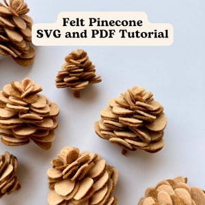 Felt Pinecone SVG and PDF Pattern and Tutorial, Digital Download