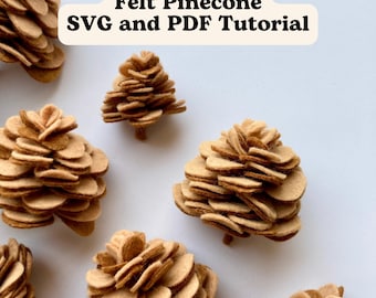 Felt Pinecone SVG and PDF Pattern and Tutorial, Digital Download