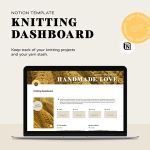 Könnte beinhalten: Ein Laptop mit einer Notion-Vorlage für ein Strick-Dashboard. Der Bildschirm zeigt die Worte "HANDMADE LOVE" und "Knitting Dashboard". Das Bild enthält auch den Text "Keep track of your knitting projects and your yarn stash."