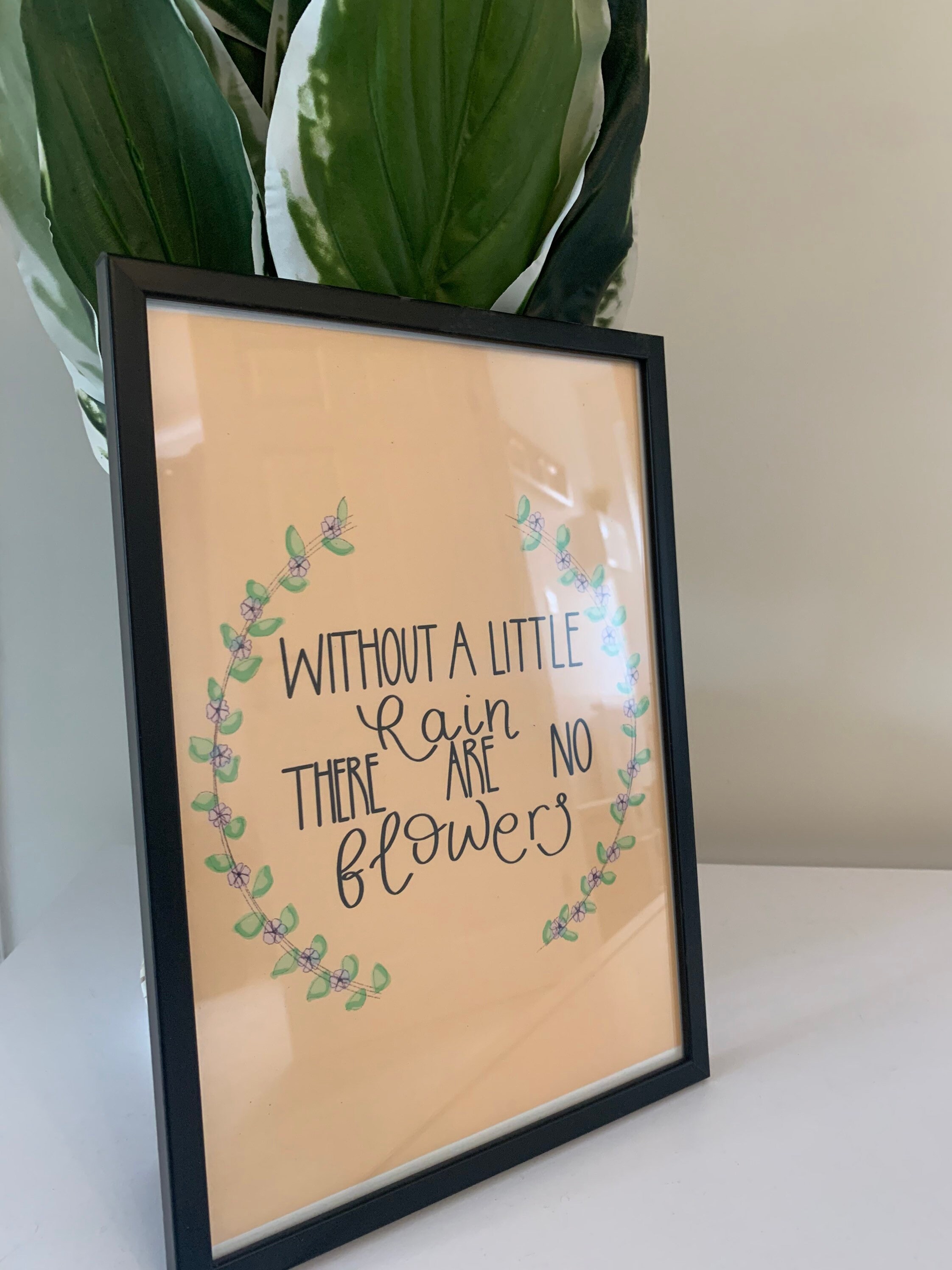 Without A Little Rain There Are No Flowers Print A4 Etsy