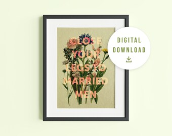 Close your legs to married men | Nene Leakes | Quote | Real Housewives Atlanta RHOA | DIGITAL Poster Print | gift | HW01