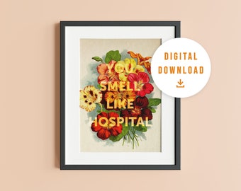 You smell like hospital | Mary Cosby | Quote | Real Housewives Salt Lake City RHOSLC | DIGITAL Poster Print | gift | HW01