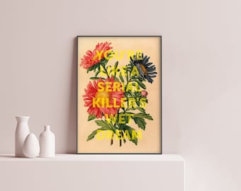 Serial killer's wet dream | Katie Maloney | Quote | Vanderpump Rules | Scandoval | Physical poster print botanical | Scandoval | VP03.1