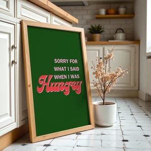 Sorry for what i said when i was hungry, Dining Room Print, Kitchen Wall Art, Kitchen Line Art, Pink Home Decor, Home Print