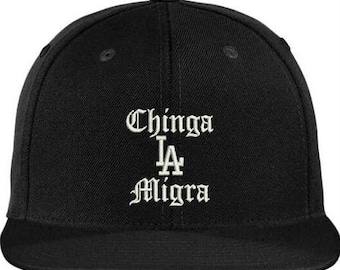 Chinga LA Migra “Yupoong SnapBack”