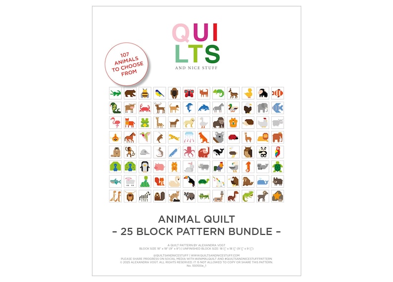 May include: A colourful chart with 107 animal illustrations, titled "Animal Quilt - 25 Block Pattern Bundle" with the text "QUILTS and NICE STUFF".