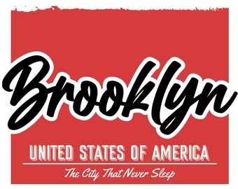 Brooklyn svg, United States Of America, The City That Never Sleep, Design For Brooklyn Usa Tshirt, America svg, New York Svg, cricut, png