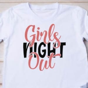 Girls Night Out SVG, Celebrate svg, Trip Weekend Quotes, Bachelorette Word Sign, Girls Night, BFF svg, Girl Vacation Tshirt, Print Svg, Tumbler