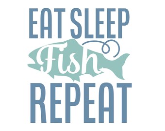Download Eat Sleep Fish Svg Etsy