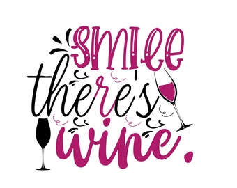 Download Smile There S Wine Etsy