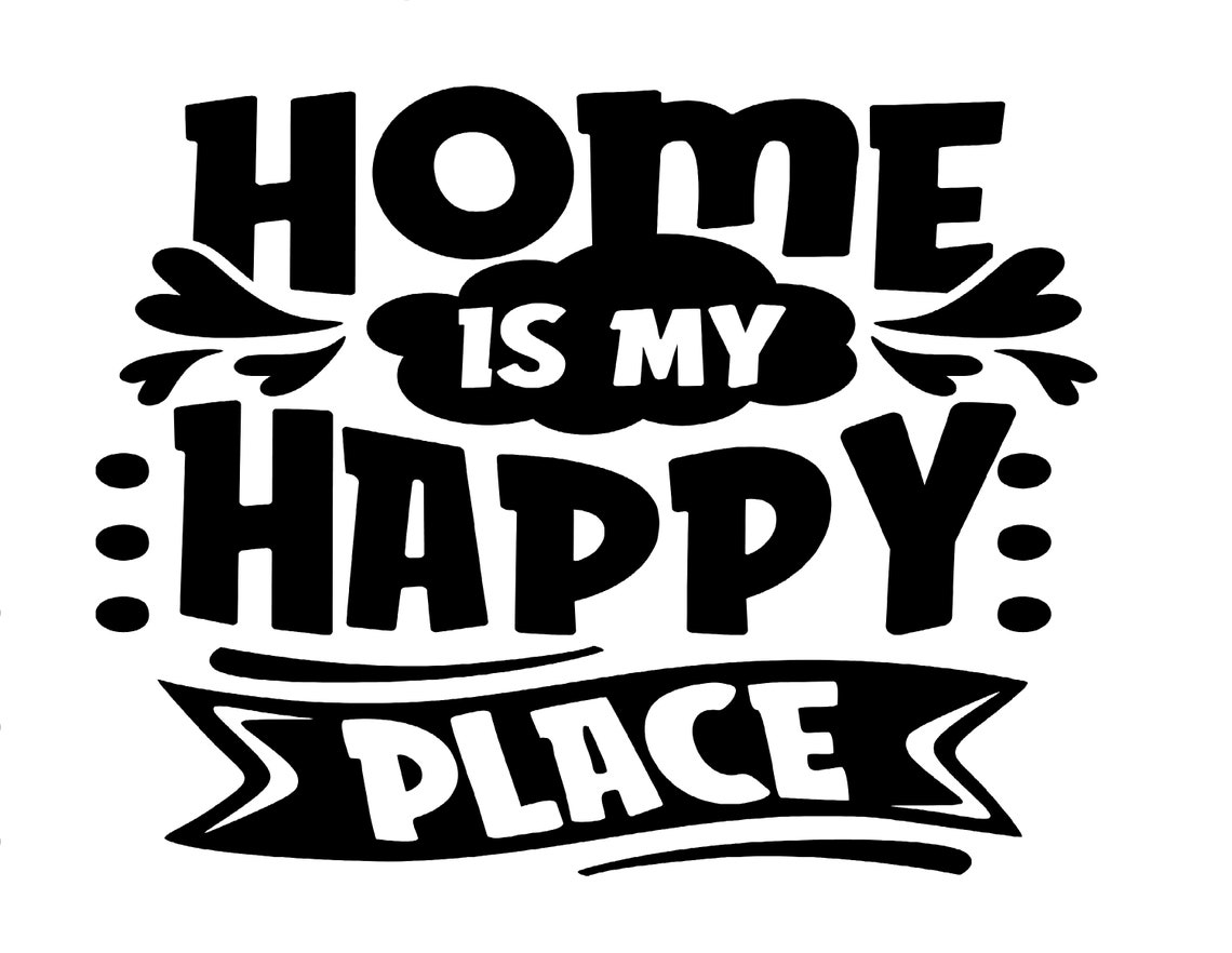 Home Is My Happy Place Svg Home sign svg Farmhouse svg Etsy