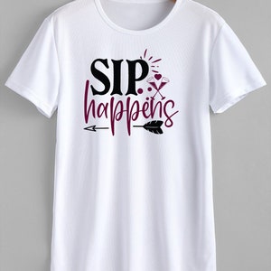 Sip Happens SVG Sip Happens It's Okay To Wine Tumbler svg Funny Mom Wine svg Wine Mom Tshirt Print Svg Mom Life Svg Sip Svg Funny Wine Quote