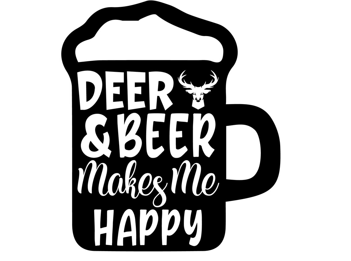 Deer and Beer Makes Me Happy SVG Can Cooler Graphics svg Beer Etsy