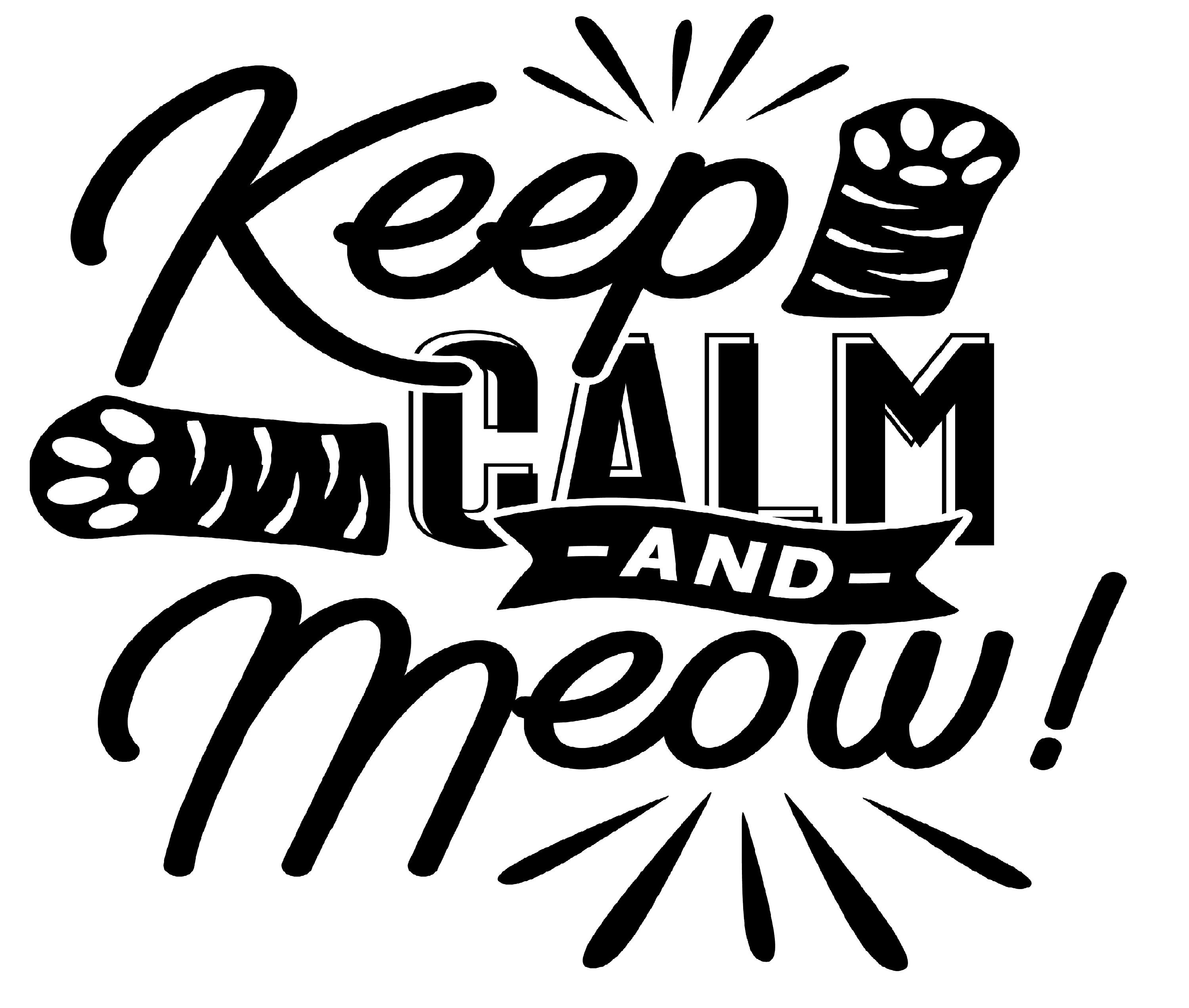 Keep Calm And Meow Svg Png Jpg Dxf Eps Instant Download | Etsy