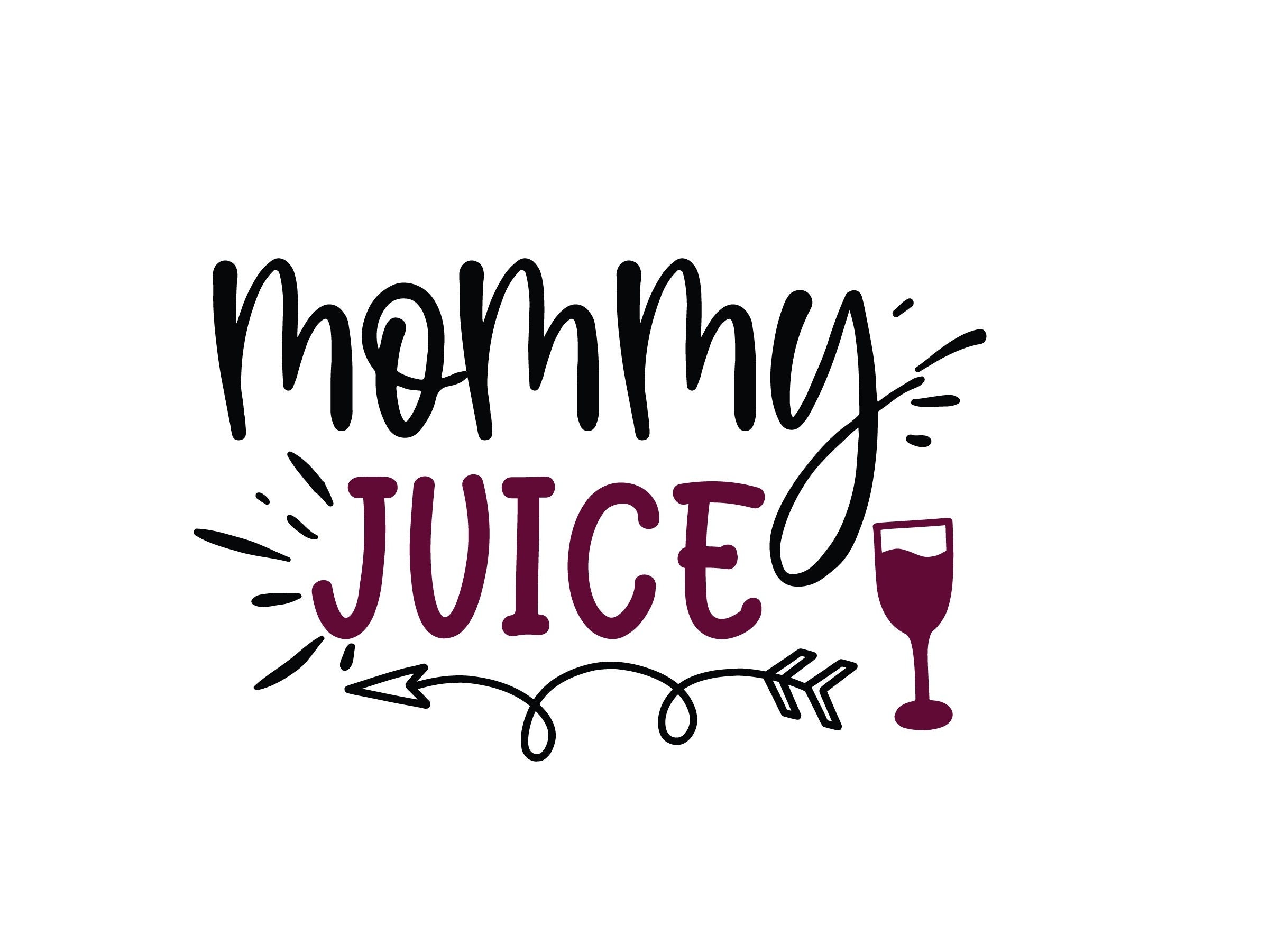 Mommy Juice Svg Wine Tumbler Svg Wine Glass Svg Mommy Svg Etsy