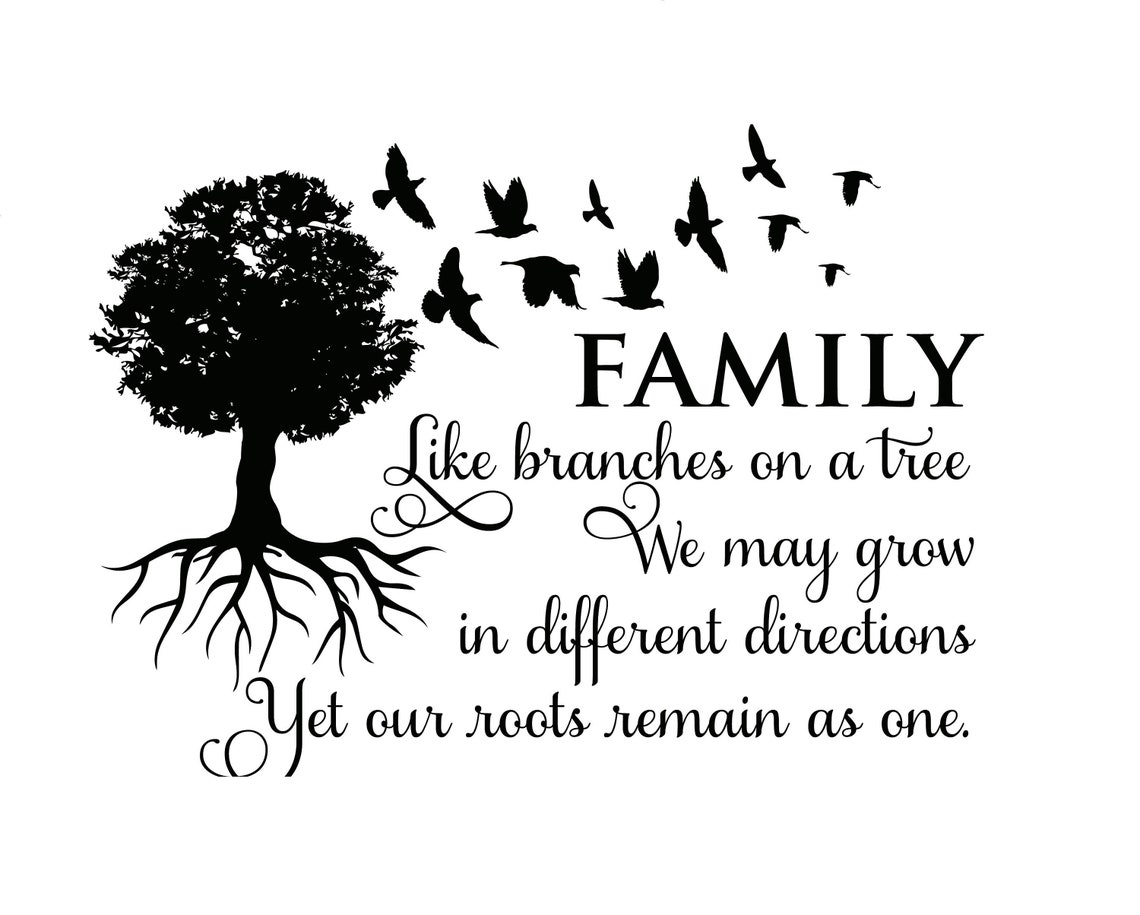 Family Like Branches on A Tree We May Grow in Different Etsy