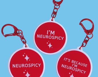 Neurospicy Keychains