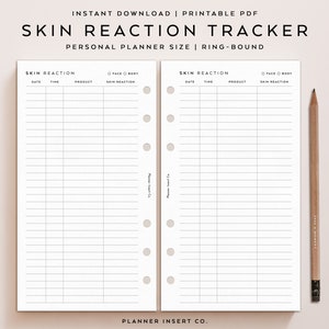 May include: Printable skin reaction tracker for a personal planner. The tracker has columns for date, time, product, skin reaction, and face or body. The tracker is designed to be used with a ring-bound planner.
