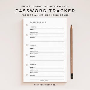 May include: A white password tracker printable PDF with a pencil. The password log includes fields for website, email, username, password, and notes. The text "PASSWORD TRACKER" is at the top, with "POCKET PLANNER SIZE | RING-BOUND" below it.