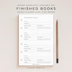May include: A printable PDF planner insert titled "FINISHED BOOKS" with a pocket planner size and ring-bound design. The white insert features sections for title, author, start and end dates, pages, and rating. A wooden pencil rests beside the planner.