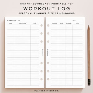 May include: Printable workout log template for a personal planner. The template has columns for date, description, time, distance, pace, calories burned, and notes. The template is designed for a ring-bound planner.
