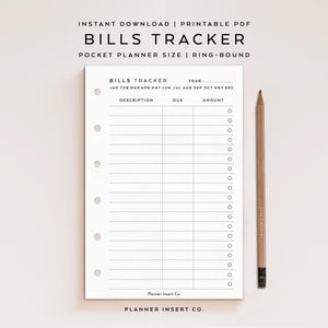 May include: A white Bills Tracker printable PDF with a lined layout for tracking bills. The text "BILLS TRACKER" and "POCKET PLANNER SIZE | RING-BOUND" are at the top. A wooden pencil rests on the right side of the page.