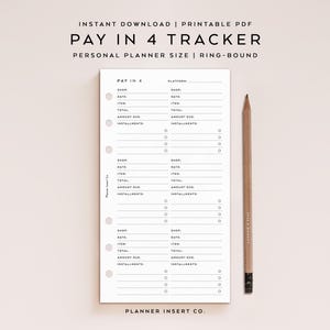 May include: A white planner insert with a "Pay in 4 Tracker" design, featuring sections for shop, date, item, total, amount due, and installments. A wooden pencil rests beside the planner. Text includes "Instant Download | Printable PDF" and "Personal Planner Size | Ring-Bound."