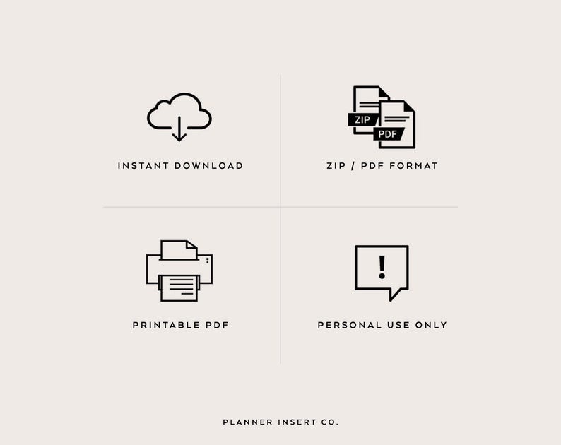 May include: A beige graphic with black icons and text. The icons include a cloud with a downward arrow, a document with a zip file, a printer, and a speech bubble with an exclamation point. Text includes "INSTANT DOWNLOAD", "ZIP / PDF FORMAT", "PRINTABLE PDF", and "PERSONAL USE ONLY".