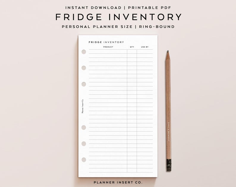 May include: A printable PDF fridge inventory planner insert with the text "FRIDGE INVENTORY" at the top. The planner has a lined layout with columns for product, quantity, and use-by dates. A wooden pencil rests on the right side.