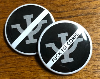 Babylon 5 F*ck Psi Corps Pins