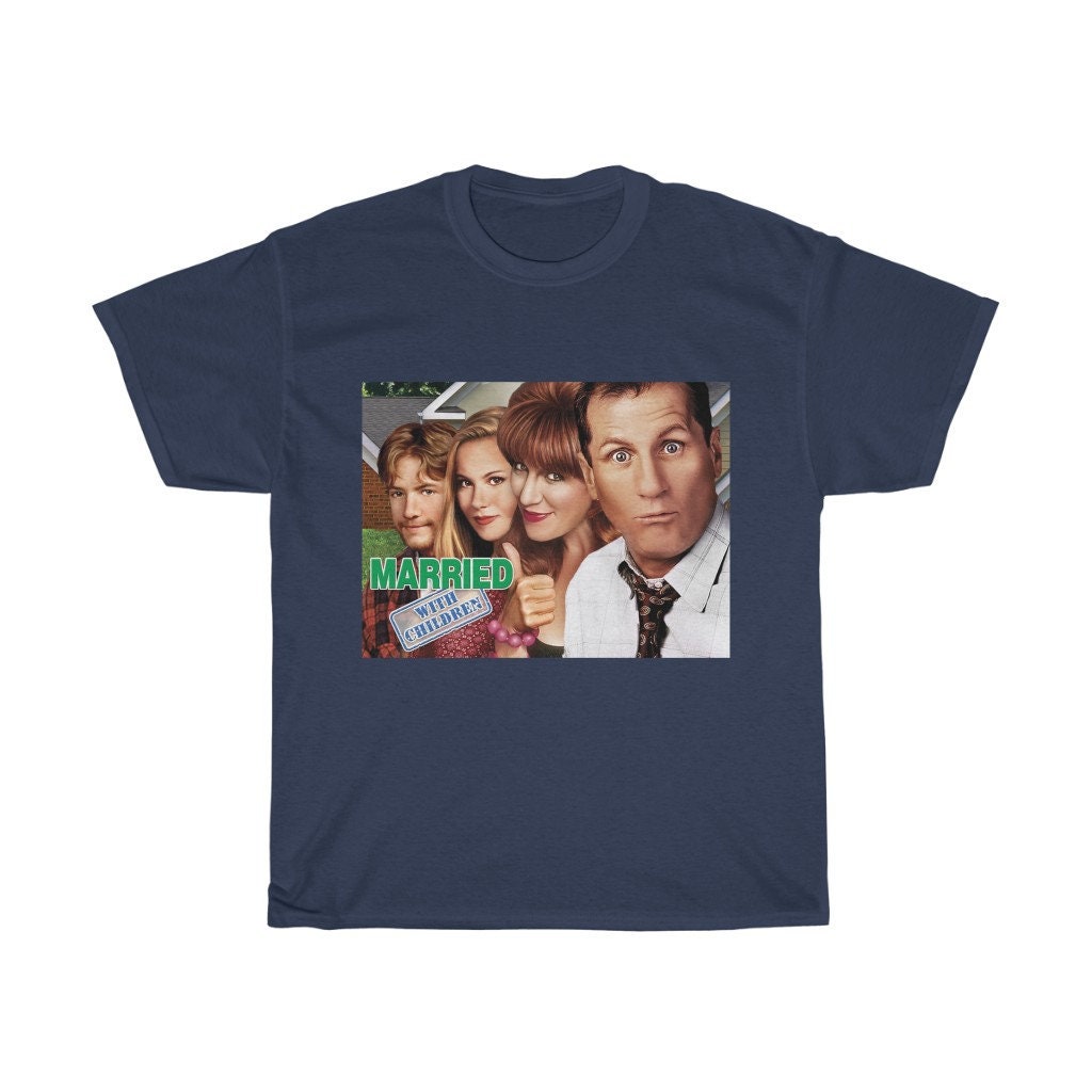 Married with Children TShirt/ Al Bundy/ Unisex Men And Women Etsy