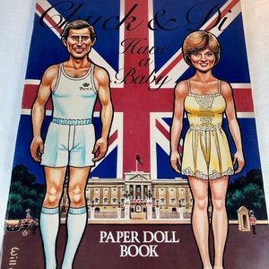 Chuck & Di Have A Baby Paper Doll Book - Prince Charles Princess Diana Prince William - First Edition / Printing 1982