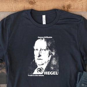 Georg Hegel T-Shirt, Dialectic Philosophy Graphic Tee, Minimalist Thinker Shirt