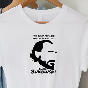 Camiseta de Charles Bukowski: poesía cruda, cita literaria conmovedora, regalo minimalista de la generación beat