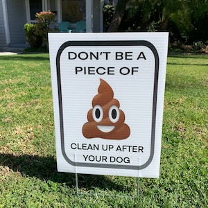 Piece of Crap Dog Yard Sign