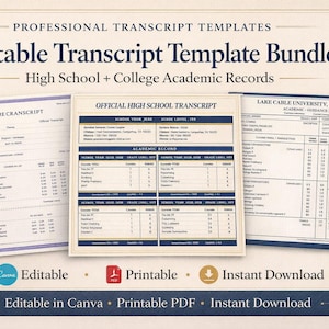 May include: Image of a bundle of editable transcript templates for high school and college academic records. The templates include an "Official High School Transcript" and a "Lake Cable University" transcript. The image also includes the text "Editable in Canva, Printable PDF, Instant Download."