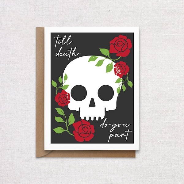 Till Death Do You Part Wedding Card. Skull Wedding Card