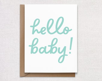 Hello Baby! Greeting Card - Teal/Blue