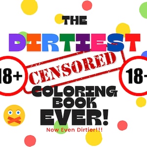SALE 18+ ONLY - The Dirtiest Adult Coloring Book Ever | Cuss Word Coloring | 25 insultingly dirty printable coloring pages Instant Download