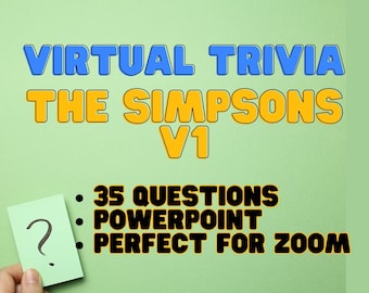The Simpsons Trivia V1 Zoom Powerpoint 35 Questions Virtual Trivia - Play Online Simpsons Trivia Game with Friends - Bart Homer Marge Lisa