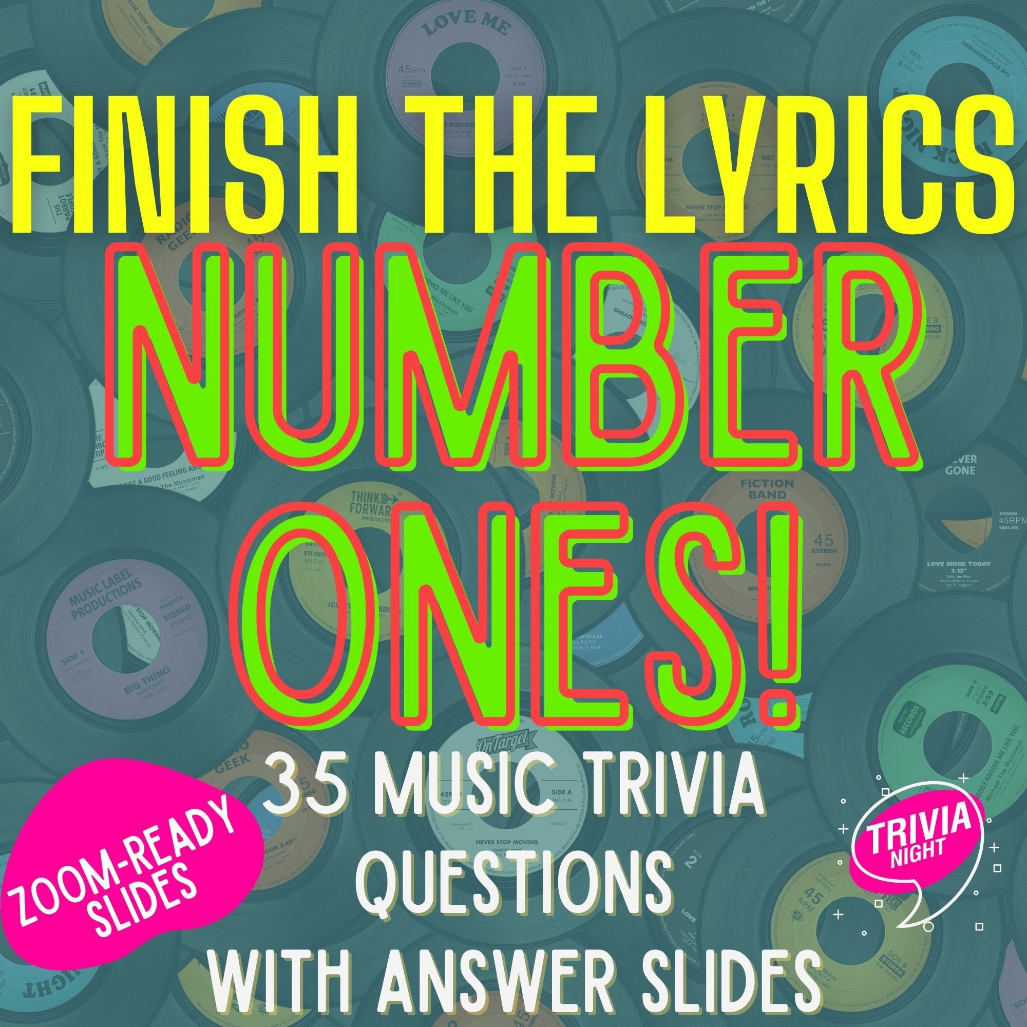 NEW Finish The Lyrics Number Ones Music Trivia | 35 Questions + Answer Slides | Perfect for Zoom and Virtual Trivia | Powerpoint