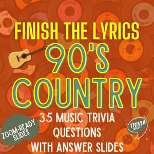 NEW Finish The Lyrics 90&#39;s Country Music Trivia | 35 Questions + Answer Slides | Perfect for Zoom and Virtual Trivia | Powerpoint