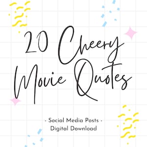 May include: A white and blue grid background with a black handwritten title "20 Cheery Movie Quotes". The text "Social Media Posts - Digital Download" is also written in black below the title.