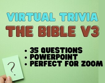 Virtual Bible Trivia V3 35 Bible Questions and Answers Powerpoint Perfect for Zoom - Play Online Trivia about The Bible. Great for Sundays.