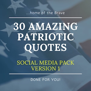 30 Amazing Patriotic Quotes Social Media Posts Digital Download Pack 1
