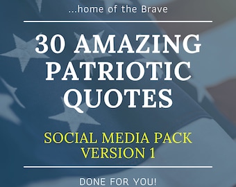 30 Amazing Patriotic Quotes Social Media Posts Digital Download Pack 1