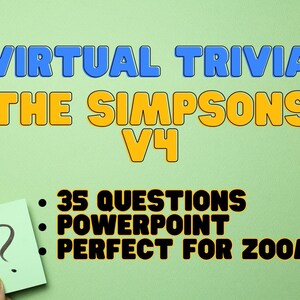 The Simpsons Trivia V4 Zoom Powerpoint 35 Questions Virtual Trivia - Play Online Trivia Game With Friends - Bart Home Marge Lisa Simpson Fun