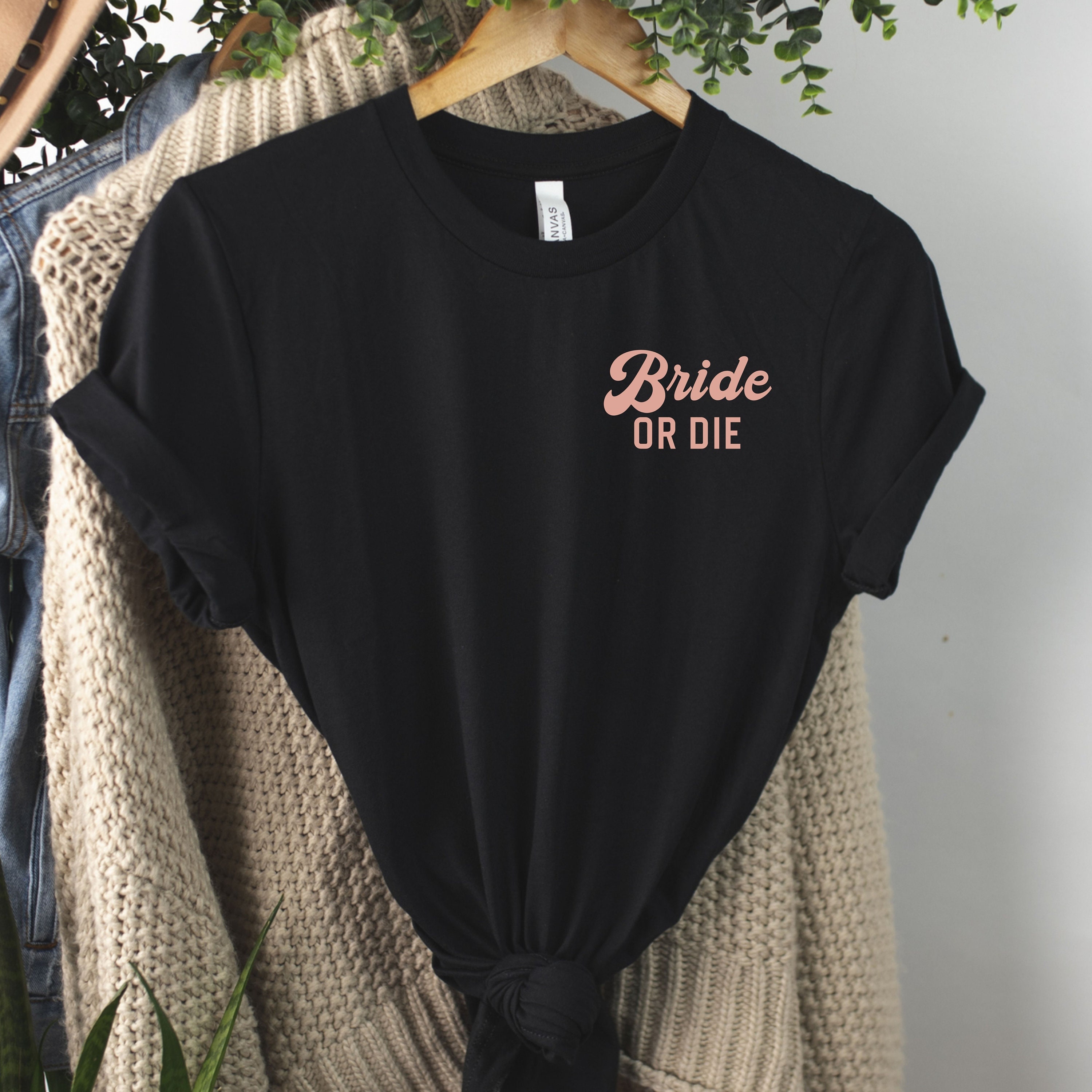 Bridal party Shirt Bridesmaid shirt Funny bridesmaid Shirt Etsy