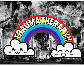 Trauma Therapy - Dark Adult Humor Sticker - Funny Inspiration Unspiration Decal for Computer, Notebook, Water Bottle, Bumper Sticker
