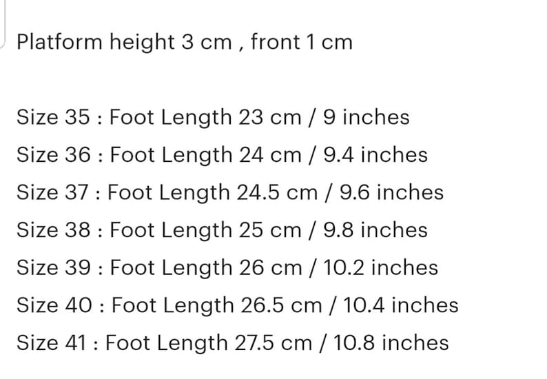 May include: Text listing shoe sizes with corresponding foot lengths in centimeters and inches. Sizes range from 35 (9 inches) to 41 (10.8 inches). Platform height is 3 cm, front is 1 cm.